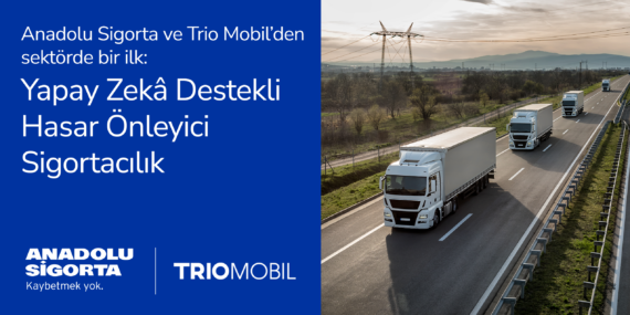 Anadolu Sigorta’dan Yapay Zekâlı Dashcam: Filolarda Güvenlik ve Verimlilik Artıyor